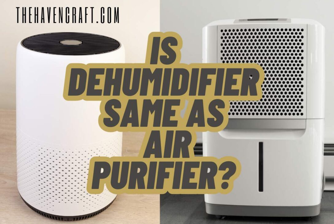 Is Dehumidifier Same As Air Purifier